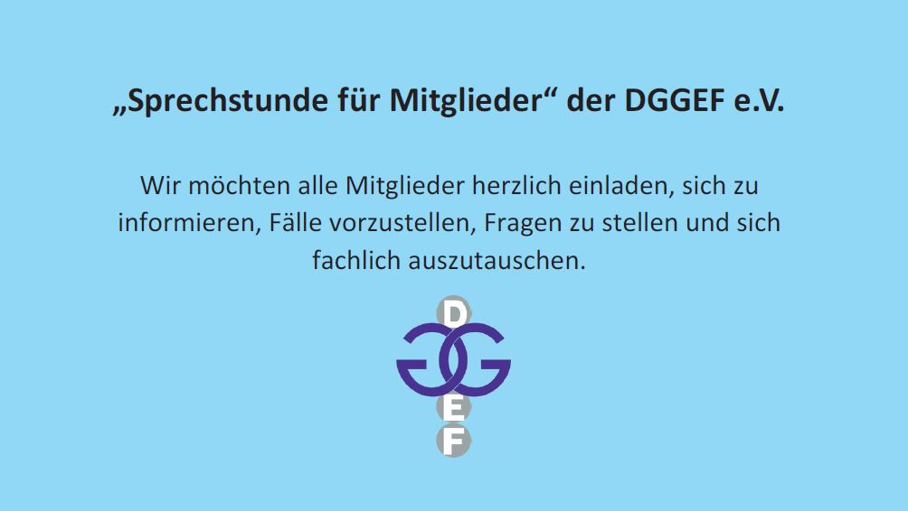 „Sprechstunde für Mitglieder“ der DGGEF e.V. – 18.00-19.00 Uhr